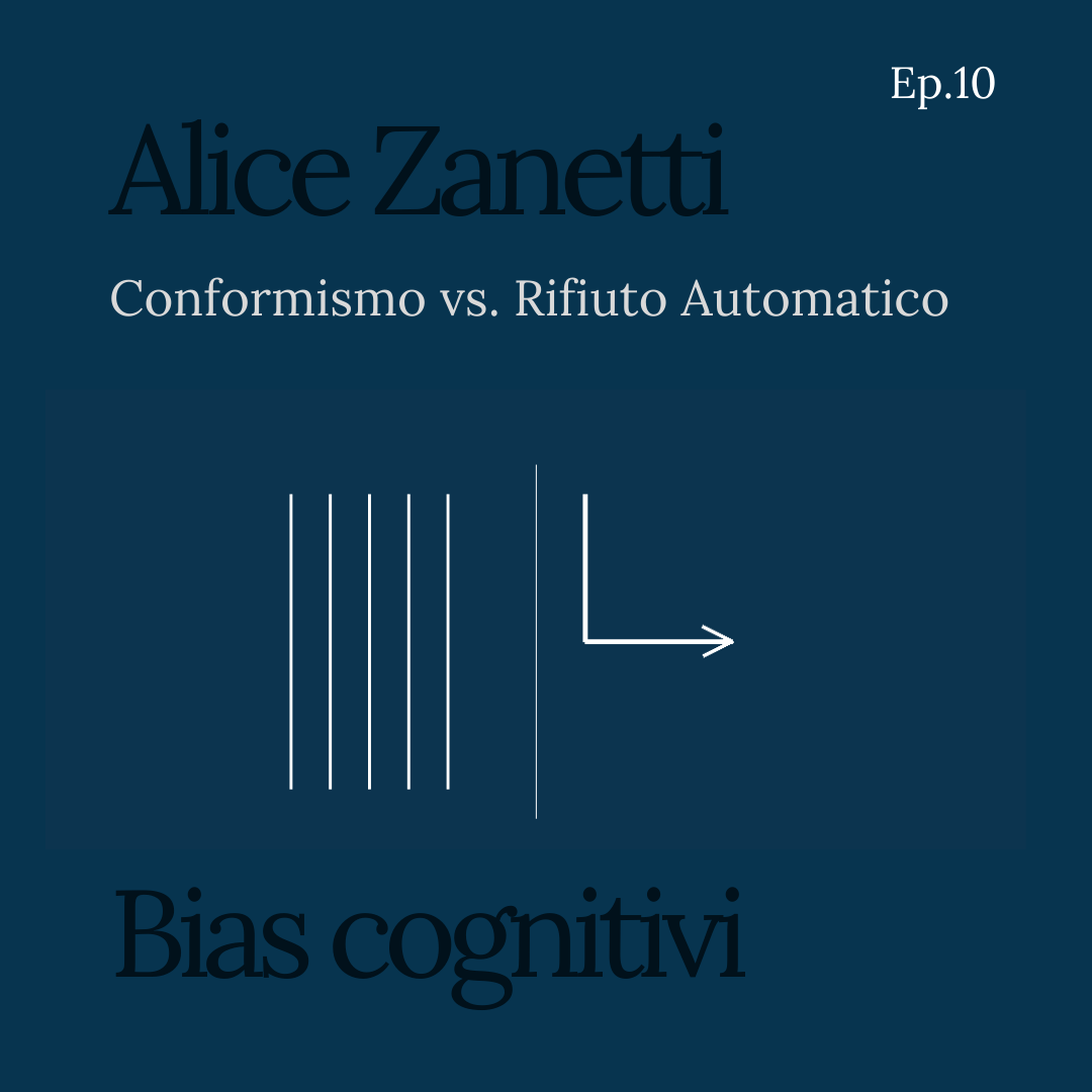 Ep.10 — Conformismo vs. Rifiuto Automatico