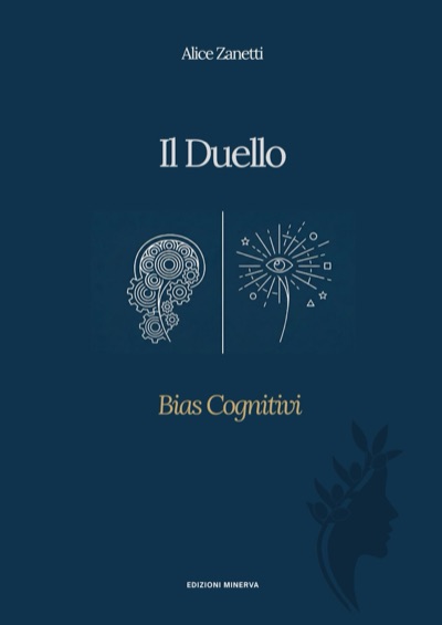 Copertina Il Duello — Bias Cognitivi, Alice Zanetti